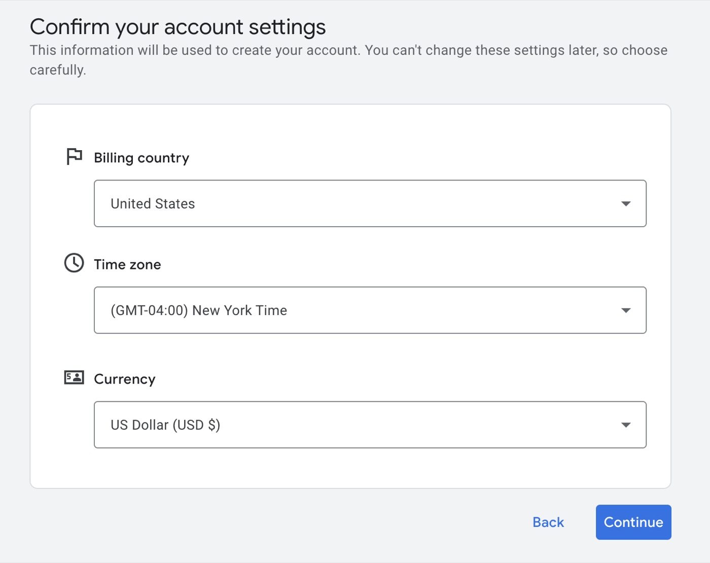 The Google Ads confirm your account settings screen, with billing country, time zone and currency locked in before the account is created